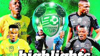 Mamelodi Sundowns vs Orlando PiratesNEDBANK cup final highlights [upl. by Nahbois146]