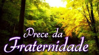 Prece da Fraternidade  TV Mundo Maior [upl. by Rosalyn826]