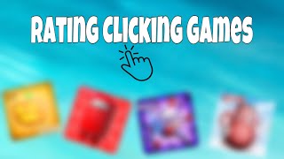 Playing Clicking Games and Rating Them [upl. by Briney]