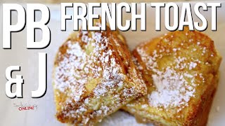 Epic PB amp J French Toast Recipe  SAM THE COOKING GUY [upl. by Fong]