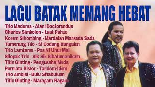 LAGU BATAK MEMANG HEBAT  Trio Maduma Charles Simbolon Korem Sihombing [upl. by Maryjo]