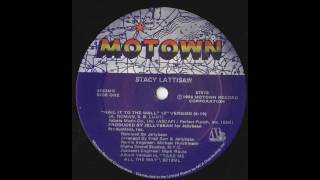 Stacy Lattisaw  Nail It To The Wall 12 Inch Mix [upl. by Jann706]