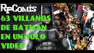 63 Villanos de Batman EN UN SOLO VIDEO [upl. by Rorie]