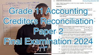 Grade 11 Accounting Creditors Reconciliation  Paper 2 Final exam [upl. by Santana587]