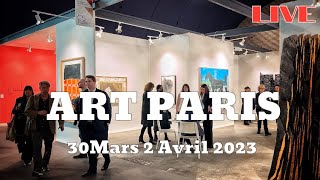 🇫🇷PARIS ART PARIS 2023 Avant Première Live Streaming 29MARCH2023 [upl. by Layod]