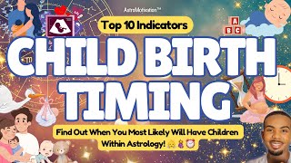 CHILD BIRTH TIMING in ASTROLOGY👩‍🍼⏰ Find Out WHEN You Will Have Children✨ astrology [upl. by Zela21]