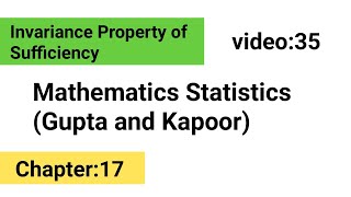 Invariance property of sufficiency  FMS  Gupta and kapoor [upl. by Terraj]