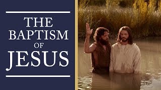 The Baptism of Jesus [upl. by Habas616]