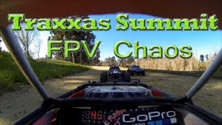 Traxxas Summit  FPV Chaos [upl. by Nanny]