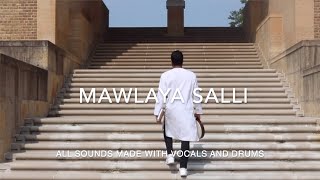 Maula Ya Salli Mawlaya Salli  Inaam Mohammed Vocals amp Drums Only [upl. by Ileak808]