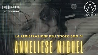 Registrazione dellEsorcismo di Anneliese Michel [upl. by Payson]