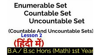 Enumerable Set Countable Set Uncountable SetIn HindiCountable amp Uncountable SetsBA Bsc [upl. by Sada]