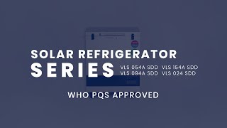 Solar Refrigerator Series  Vestfrost Solutions Cold Chain Equipment [upl. by Stromberg181]