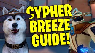 Cypher on NEW Breeze Guide [upl. by Letsirc670]