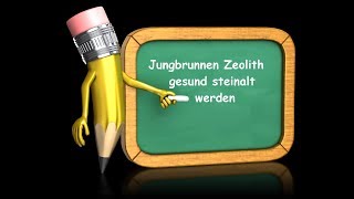 ZeolithSeminar  Jungbrunnen und gesund steinalt werden [upl. by Asoral]