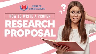 How to Write a Research Proposal  Home of Dissertations [upl. by Ecahc]