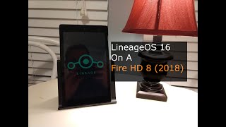 Fire HD 8 LineageOS 16 Review [upl. by Gnah626]