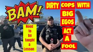 🔴Dirty cops with big egos act a fool amp need to be taught a lesson 1st amendment audit fail🔵 [upl. by Eneles]