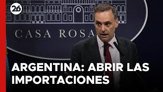 ARGENTINA  El Gobierno decidió abrir las importaciones de algunos productos de la canasta básica [upl. by Eberle827]