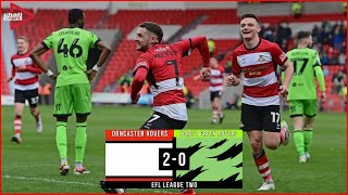 Doncaster Rovers 20 Forest Green Rovers  ONE Defeat In TEN Games  Match Review  Chall Chats [upl. by Liggett]