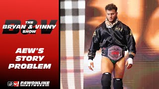 AEW has a story problem  Bryan amp Vinny Show [upl. by Josepha]