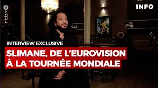 Interview exclusive  Slimane de lEurovision à la tournée mondiale  RTBF Info [upl. by Atirrehs]