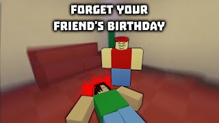 I Forgot My Roblox Friends Birthday it gets twisted [upl. by Ilrebmik916]