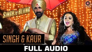 Singh amp Kaur Full Audio  Singh Is Bliing  Akshay Kumar amp Amy Jackson  Manj Musik [upl. by Annoya]