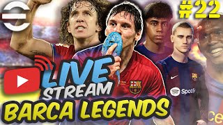 🔴 Live  New Phase Barca Legends Lets GO 🚀 🔥 efootball 22 [upl. by Yditsahc]