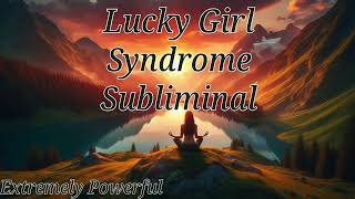 VERY POWERFUL Lucky Girl Subliminal  Increase Your Luck and Attract Whatever You Want [upl. by Spiegleman]