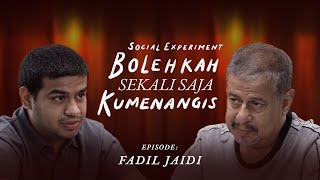 Social Experiment Bolehkah Sekali Saja Kumenangis  Eps 9  Fadil Jaidi [upl. by Sapers]