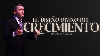 Pastor Miguel Gaona  El diseño divino del crecimiento  Campamento Celestial Ebenezer [upl. by Anivol360]