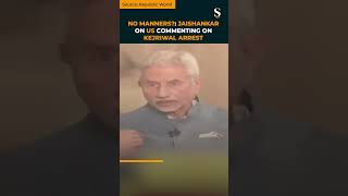 Some Nations Dont Have MANNERS Jaishankar on US Germany Commenting on Kejriwal Arrest shorts [upl. by Gaither]