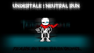 Undertale  Neutral Run  Tears In The Rain Remix [upl. by O'Gowan]