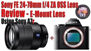 Sony EMount 2470mm f4 OSS Zeiss Lens Review  sel2470z [upl. by Leonerd]