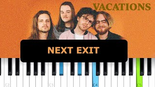 Vacations  Next Exit Piano Tutorial [upl. by Godber879]