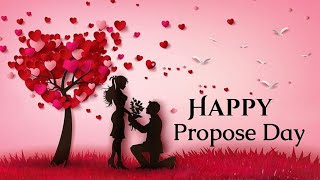 Happy Propose Day 2022  Propose Day Special WhatsApp Status  8 February Propose Day Status [upl. by Armmat]