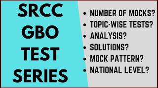 SRCC GBO test series Rs875 10 Full mocks topic wise tests latest pattern Full Analysis [upl. by Virnelli877]