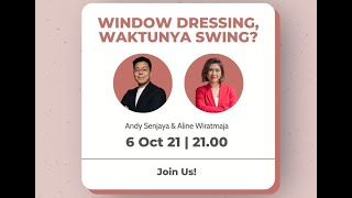 Window Dressing Waktunya Swing Trading Bersama Andy Senjaya [upl. by Filmer]