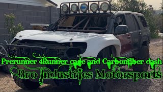 Prerunner 4Runner Cage amp Carbonfiber Dash [upl. by Arbmahs]