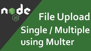 Node Js Tutorial 18 File Upload in Nodejs  Nodejs File Upload with Express [upl. by Tennes]