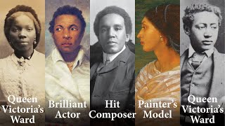 Black Aristocrats amp Celebrities of the Victorian Era [upl. by Jardena574]