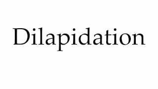 How to Pronounce Dilapidation [upl. by Fabian]