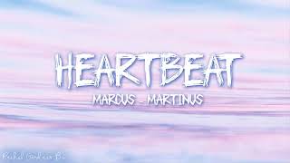 Marcus amp Martinus – Heartbeat Lyrics [upl. by Ainaled]