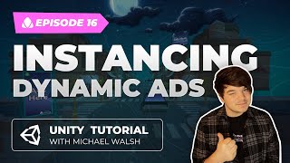 Instancing Dynamic Ads  Unity Tutorial [upl. by Hguh123]