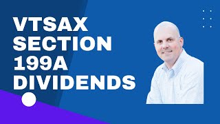 VTSAX Section 199A Dividends [upl. by Saber496]