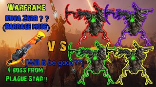 Warframe  Kuva Zarr VS 4 Boss from Plague Star SOLO [upl. by Ydniahs335]