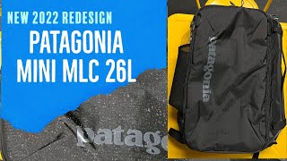 NEW for 2022 The Redesigned Patagonia Mini MLC 26L [upl. by Anilet173]