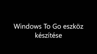 Windows To Go eszköz készítése [upl. by Ayanad]