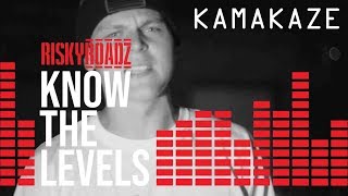 Know The Levels Kamakaze [upl. by Swartz]